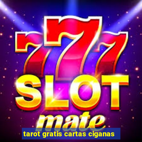 tarot gratis cartas ciganas